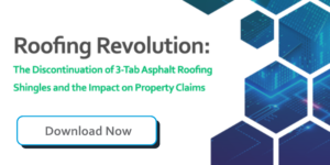 Roofing Revolution: The Discontinuation of 3-Tab Asphalt Roofing Shingles and the Impact on Property Claims